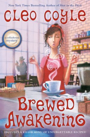 [Coffeehouse Mystery 18] • Brewed Awakening